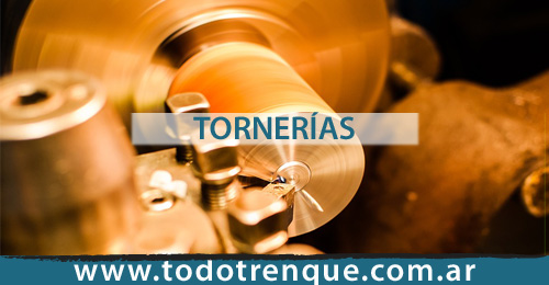 Tornerías en Trenque Lauquen